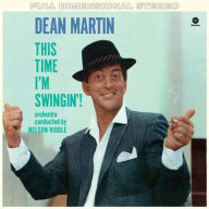 Title: This Time I'm Swingin'!, Artist: Dean Martin