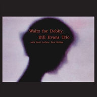 Title: Waltz For Debby, Artist: Bill Evans Trio