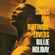 Title: Songs for Distingué Lovers, Artist: Billie Holiday