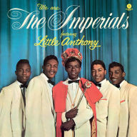 Title: We Are the Imperials Featuring Little Anthony, Artist: Little Anthony & the Imperials
