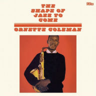 Title: The Shape of Jazz to Come, Artist: Ornette Coleman