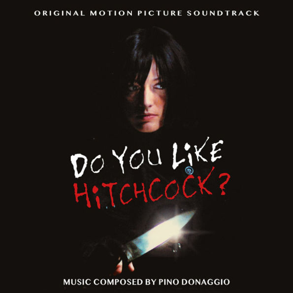 Do You Like Hitchcock? [Original Motion Picture Soundtrack]