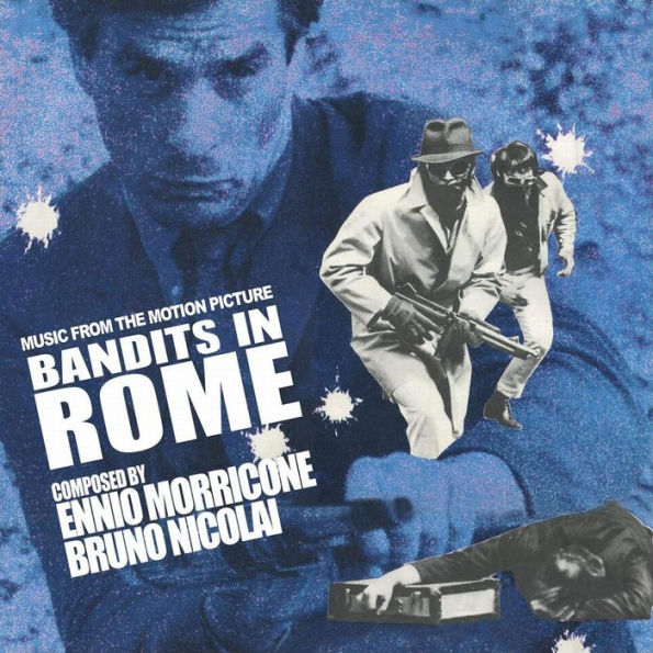 Bandits in Rome (Roma come Chicago) [Music from the Motion Picture]