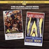 Title: The Alamo & High Noon [Original Motion Picture Soundtrack], Artist: Dimitri Tiomkin
