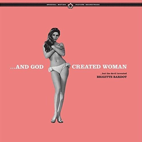 And God Created Woman: Deluxe Edition [Original Soundtrack]