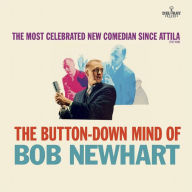 Title: The Button-Down Mind of Bob Newhart, Artist: Bob Newhart