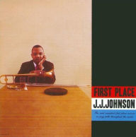 Title: First Place, Artist: J.J. Johnson Quartet