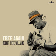 Title: Free Again, Artist: Robert Pete Williams