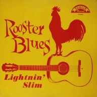 Title: Rooster Blues, Artist: Lightnin' Slim