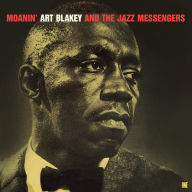 Title: Moanin', Artist: Art Blakey
