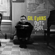 Title: Out of the Cool, Artist: Gil Evans Orchestra