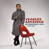 Title: 20 Greatest Hits, Artist: Charles Aznavour