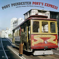 Title: Pony's Express, Artist: Pony Poindexter