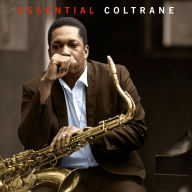 Title: The Essential Coltrane [Special Edition], Artist: 