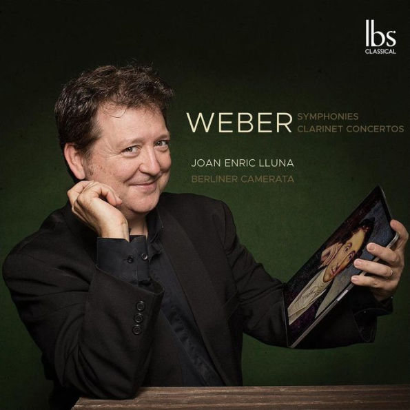 Weber: Symphonies; Clarinet Concertos