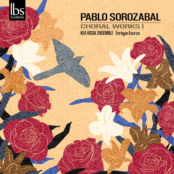 Pablo Sorozábal: Choral Works I