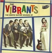 The Exotic Guitar Sounds of the Vibrants