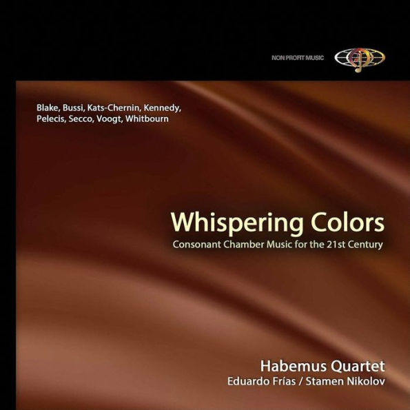 Whispering Colors: Consonant Chamber Music of the 21st Century