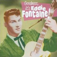 Title: Goodness, It's Eddie Fontaine!, Artist: 