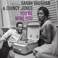 Title: You're Mine You, Artist: Sarah Vaughan