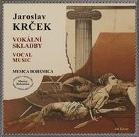 Jaroslav Krcek: Vok¿¿ln¿¿ Skladby (Vocal Music)