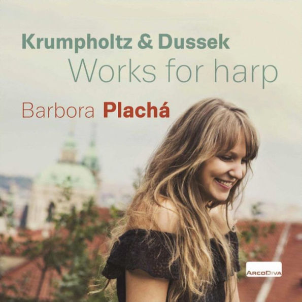 Krumpholtz & Dussek: Works for Harp