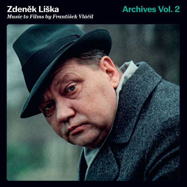 Zdenek Liska Archives, Vol. 2: Music to Films By Frantisek Vlacil