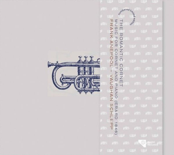 The Romantic Cornet: Music for Cornet and Piano