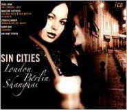 Sin Cities: London, Berlin, Shangai