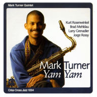 Title: Yam Yam, Artist: Mark Turner Quintet