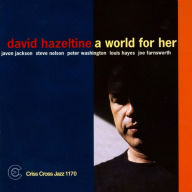 Title: A World For Her, Artist: David Hazeltine