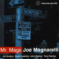 Title: Mr. Mags, Artist: Joe Magnarelli