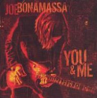 Title: You & Me, Artist: Joe Bonamassa