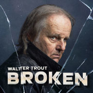 Title: Broken, Artist: Walter Trout