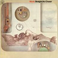 Straight No Chaser (Thelonious Monk)