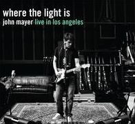 Where the Light Is: John Mayer Live in Los Angeles