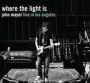 Where the Light Is: John Mayer Live in Los Angeles