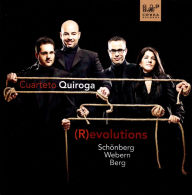 Title: (R)evolutions: Sch¿¿nberg, Webern, Berg, Artist: Cuarteto Quiroga