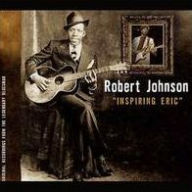 Title: Robert Johnson: Inspiring Eric, Artist: Robert Johnson