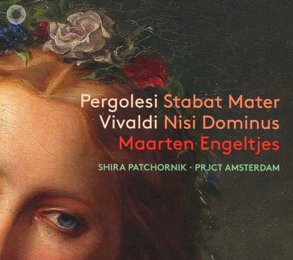 Pergolesi: Stabat Mater; Vivaldi: Nisi Dominus