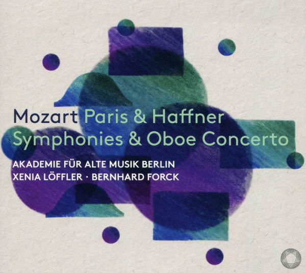 Mozart: Paris & Haffner Symphonies & Oboe Concerto