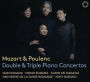 Mozart & Poulenc: Double & Triple Concertos
