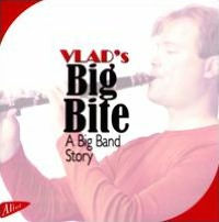 Vlad's Big Bite: A Big Band Story