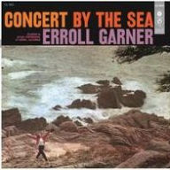 Title: Concert By The Sea (Erroll Garner), Artist: 