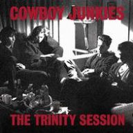 Title: The Trinity Session, Artist: Cowboy Junkies