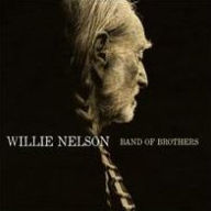 Title: Band of Brothers, Artist: Willie Nelson