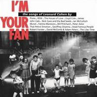 I'm Your Fan (Leonard Cohen)