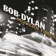 Title: Modern Times (Bob Dylan), Artist: 