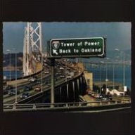 Title: Back to Oakland, Artist: Tower of Power