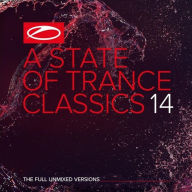 Title: A State of Trance Classics, Vol. 14, Artist: Armin van Buuren
